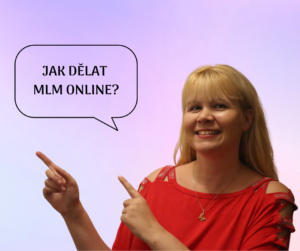 Jak dělat MLM online